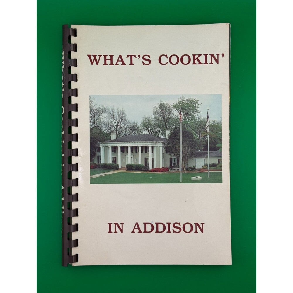 1986 What's Cookin' In Addison Texas Community Cookbook Plastic Comb Bound